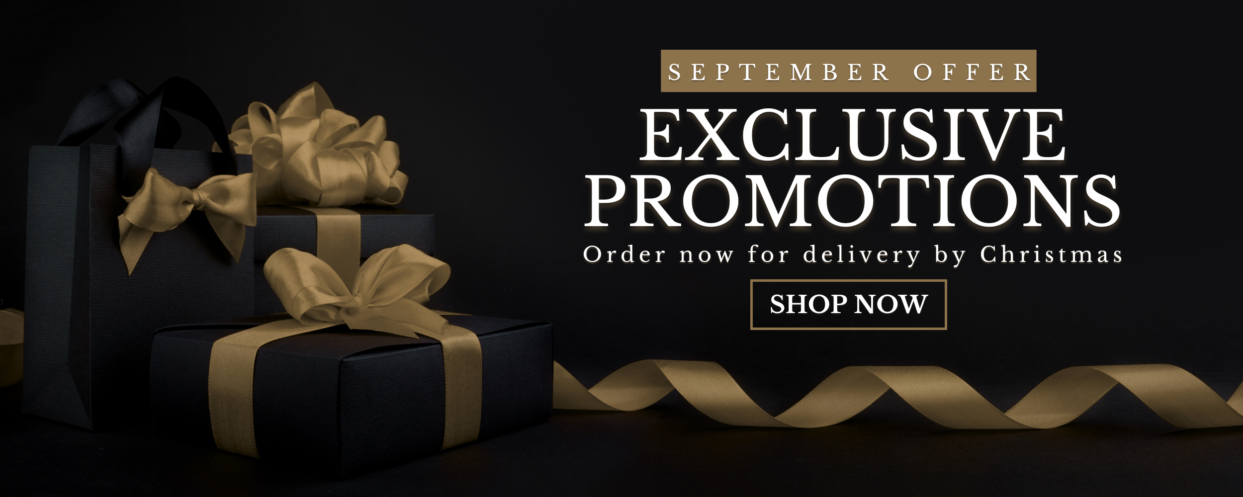 Promotional banner with black gift boxes and gold ribbons, featuring text about exclusive promotions and a deadline.